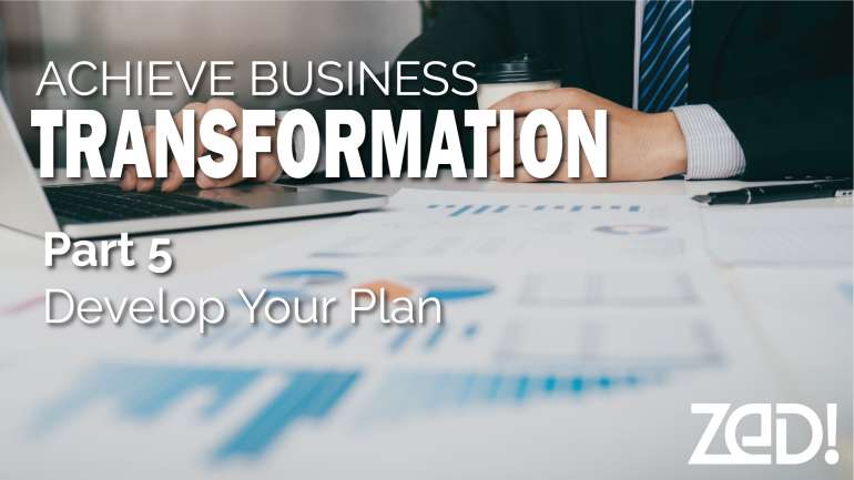 Develop Your Transformation Plan