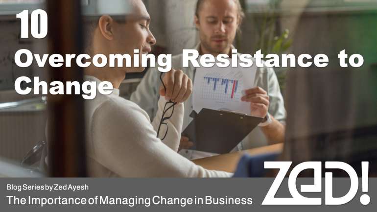 Overcoming Resistance to Change